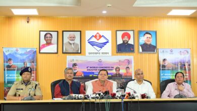 देहरादून में होगा 6वाँ विश्व आपदा प्रबन्धन सम्मेलन, दुनिया के विशेषज्ञों के बीच होगा मंथन